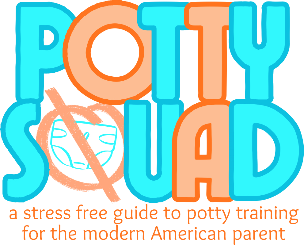 Potty Squad: a stress free gu9de to potty training for the modern American parent